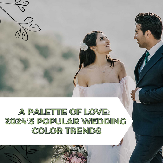 A Palette of Love: 2024's Popular Wedding Color Trends